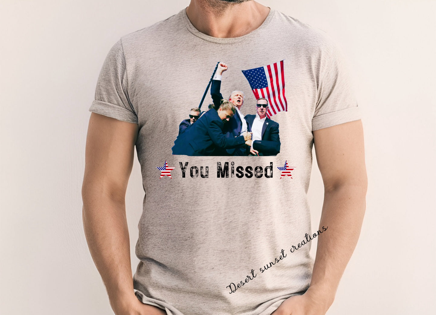 Trump You Missed Attempted Assassination Apparel