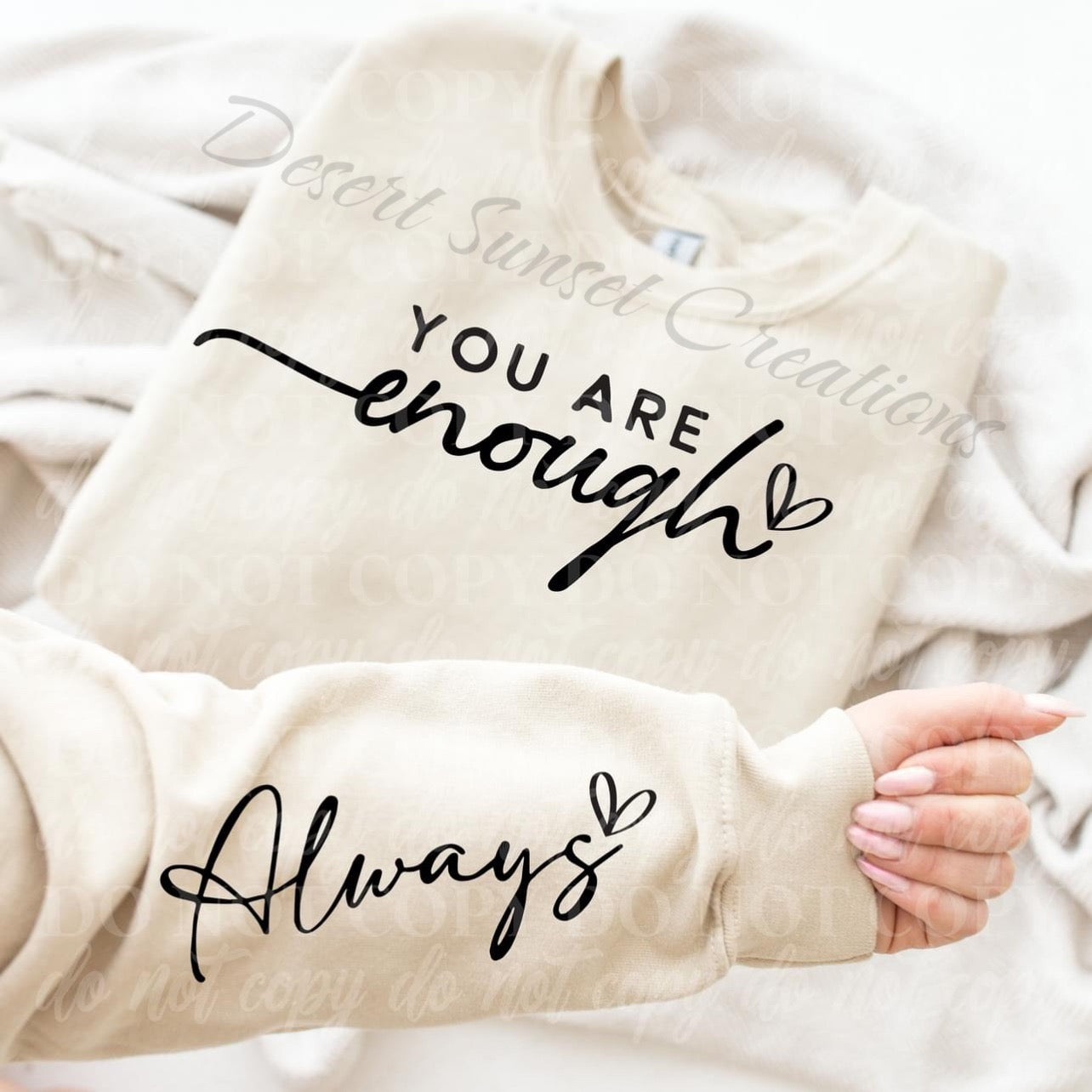 You Are Enough Sweatshirt