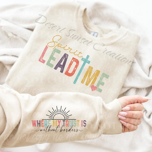 Spirit Lead Me Sweatshirt