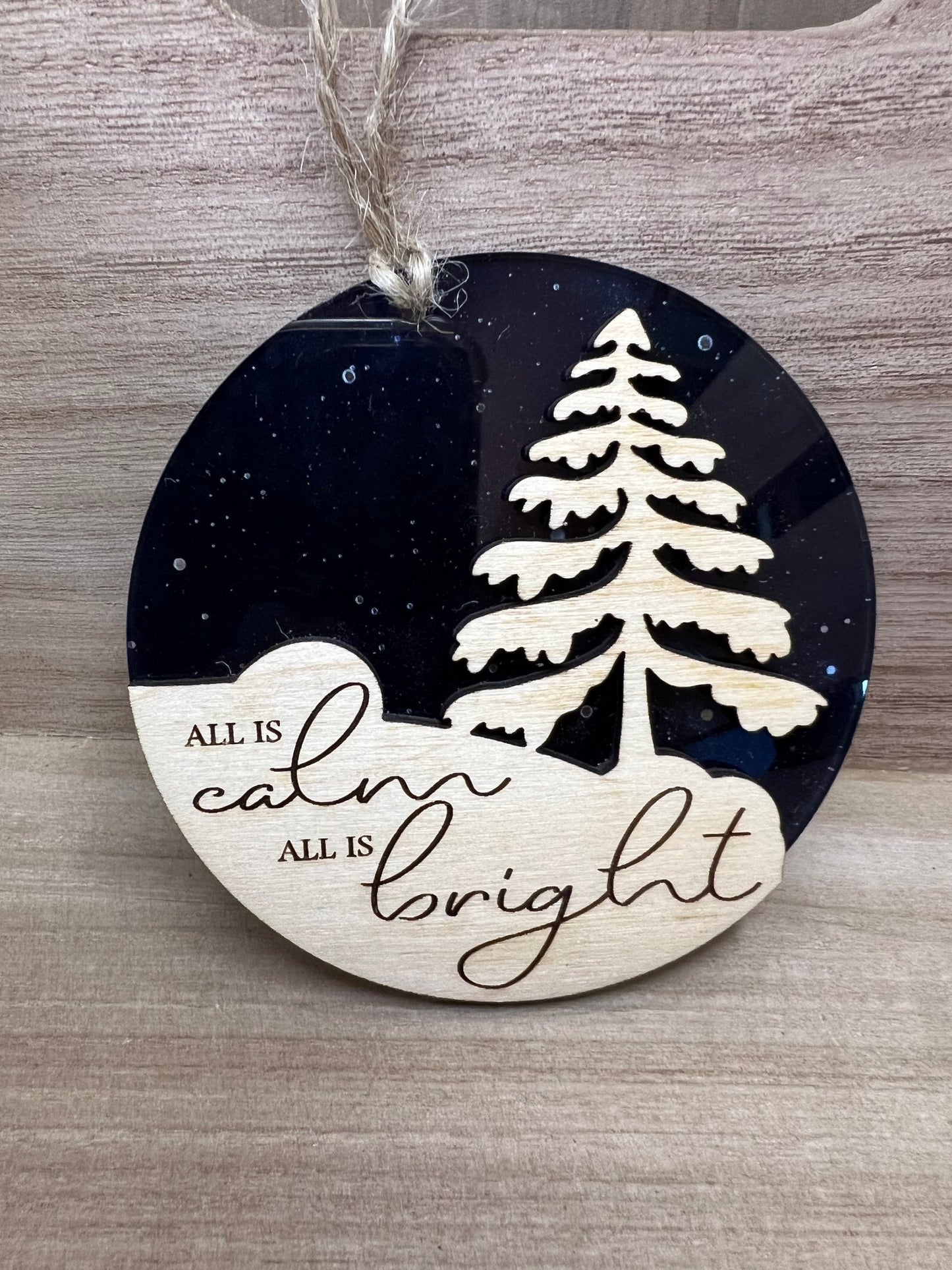 All is calm Christmas ornament  | holiday layered ornament