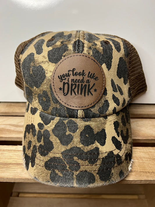 You Look Like I Need A Drink Trucker Cap | Animal Print Hat