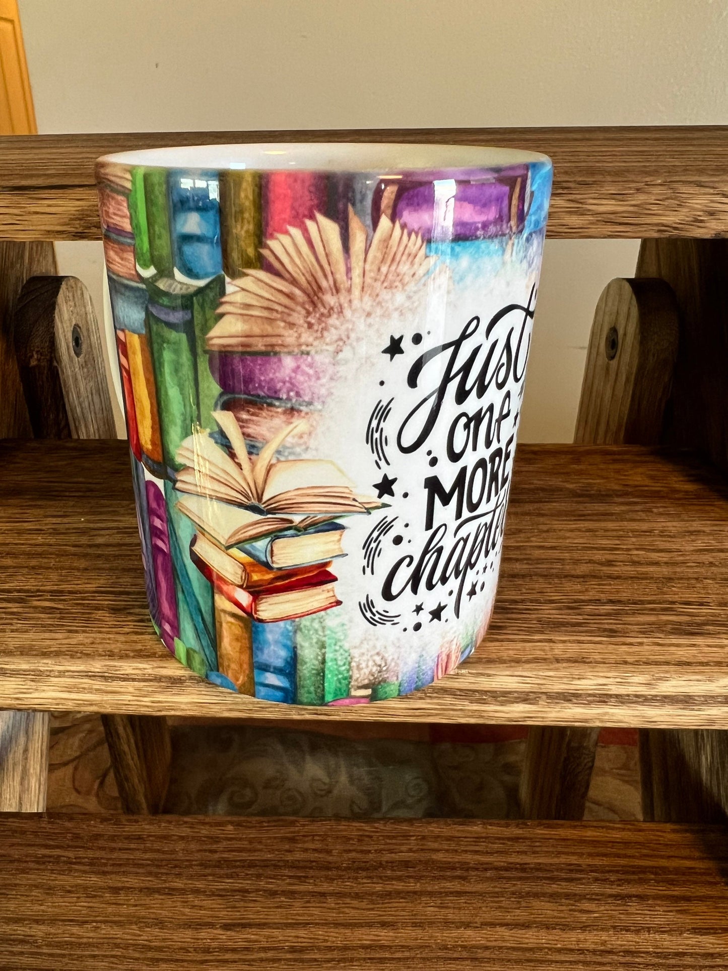 Just One More Chapter 11 oz mug | reading addict | gift for book addict | Gift For Friend | Book Worm